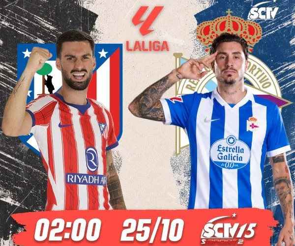 (Atletico Madrid – Deportivo A Coruna, 02h00 ngày 25/10, trực tiếp trên SCTV15)