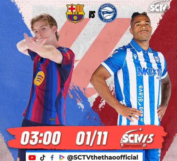 (Barcelona – Deportivo Alaves, 03h00 ngày 01/11, trực tiếp trên SCTV15)