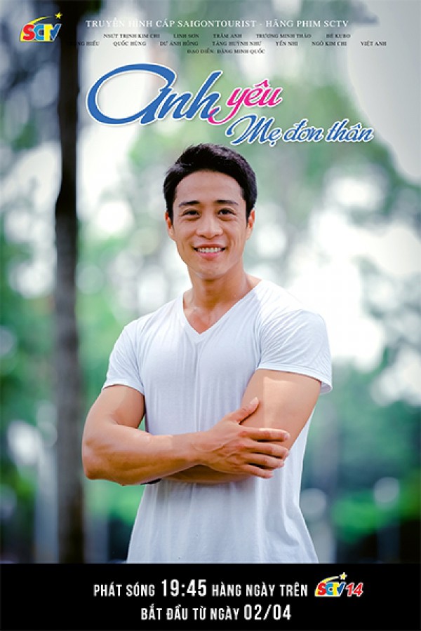 Gặp gỡ một số diễn viên trong "Anh yêu mẹ đơn thân” đang phát sóng trên SCTV14